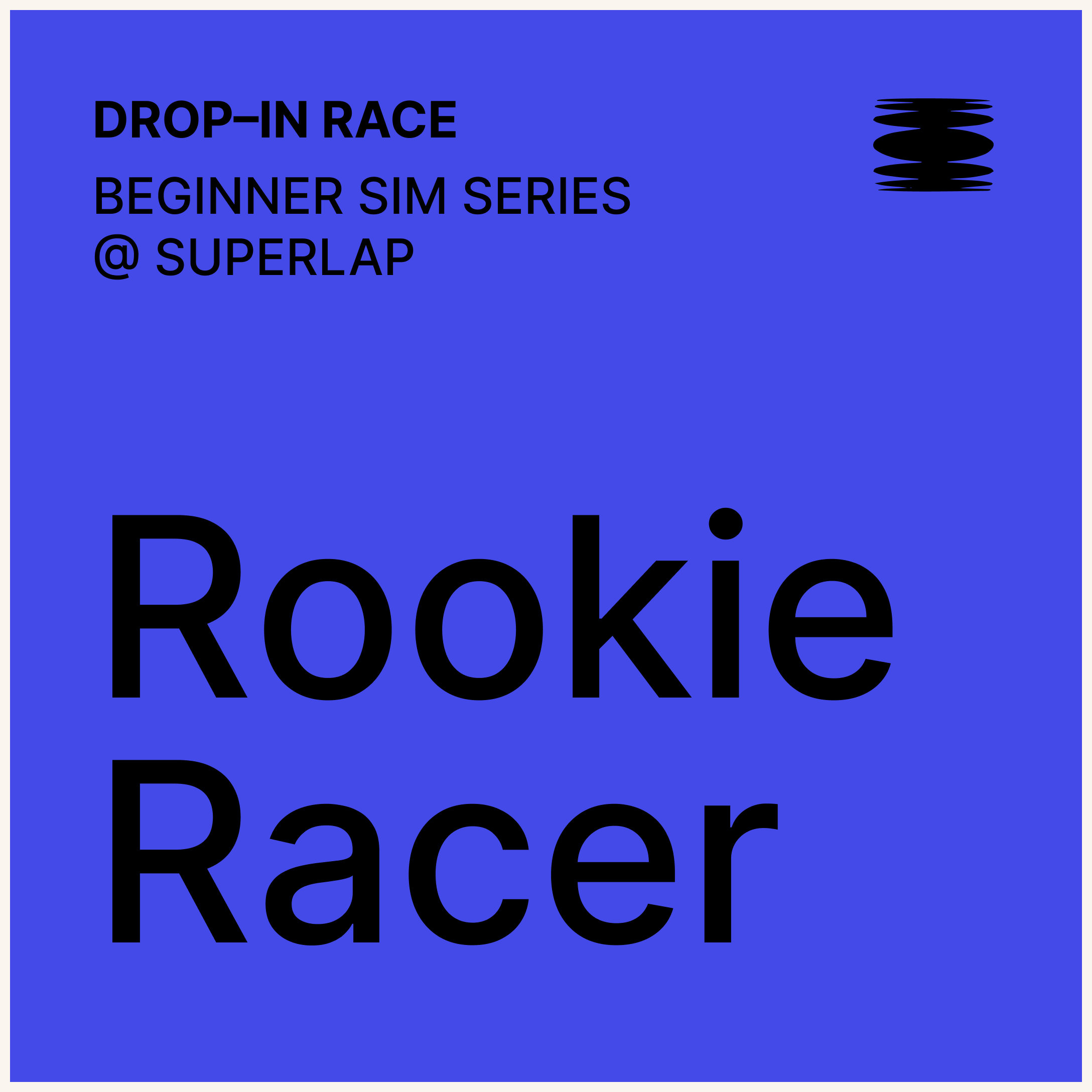 ROOKIE RACER