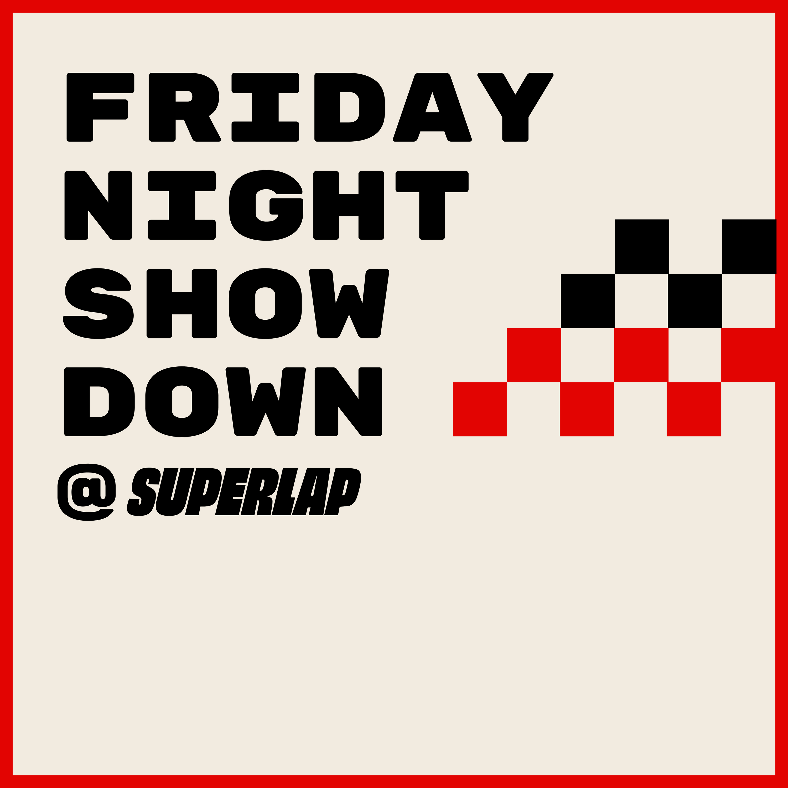 FRIDAY NIGHT SHOWDOWN