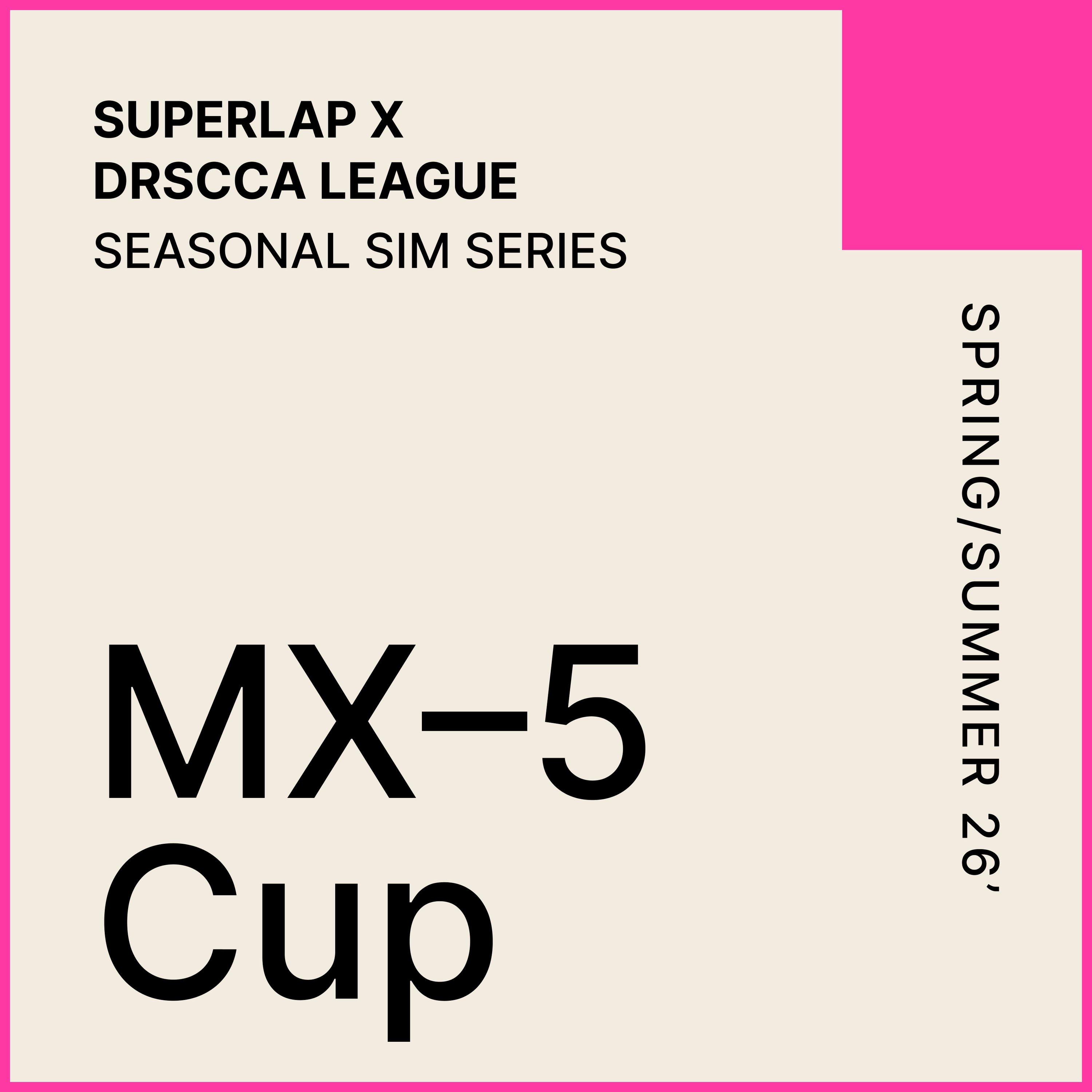 SUPERLAP X DRSCCA | MX-5 | SUMMER '26