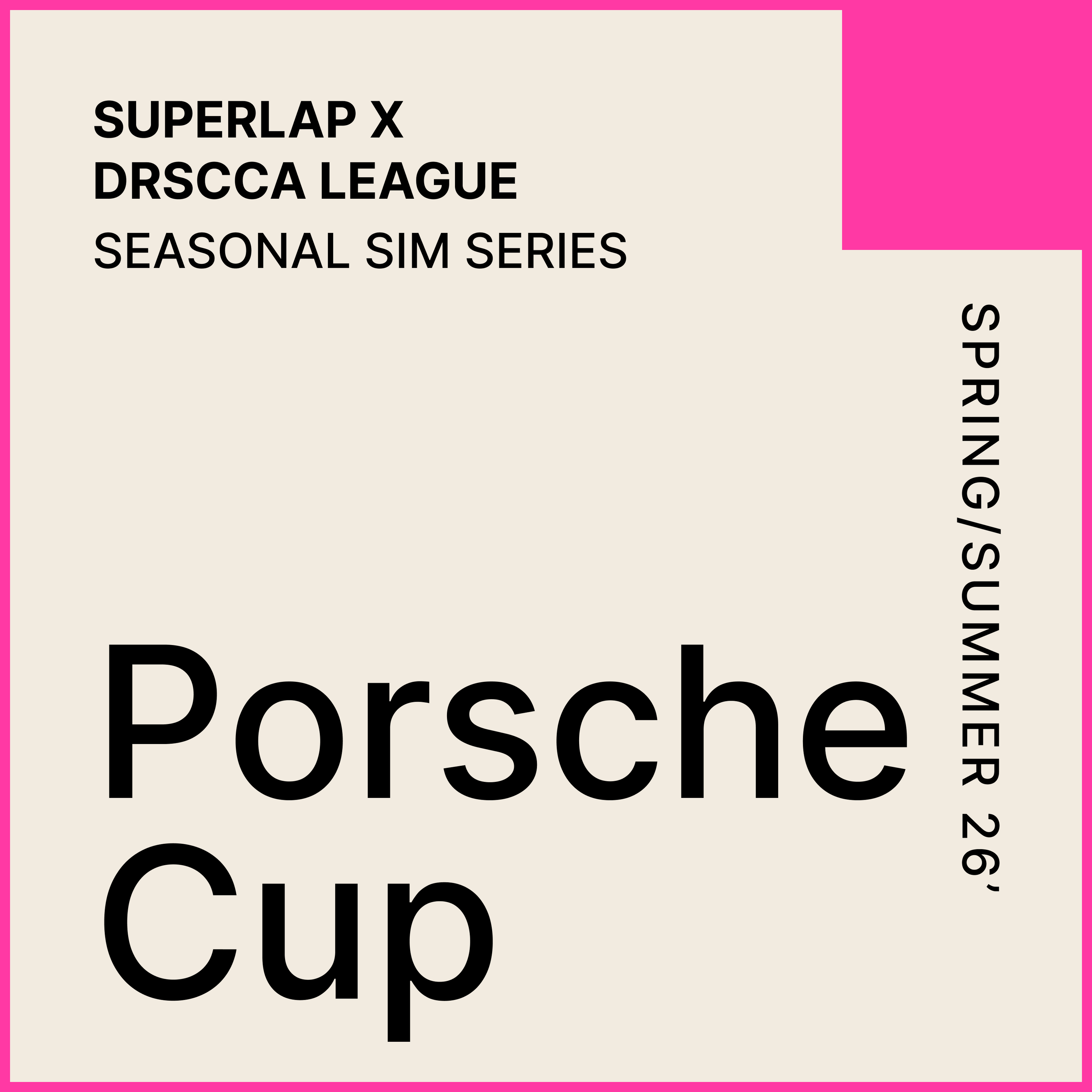 SUPERLAP X DRSCCA | PORSCHE CUP | SUMMER '26